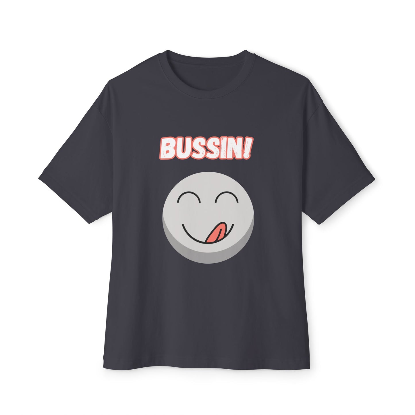 "Bussin", Our  Unisex Oversized Boxy Graphic Tee - A Great Trendy Gift !