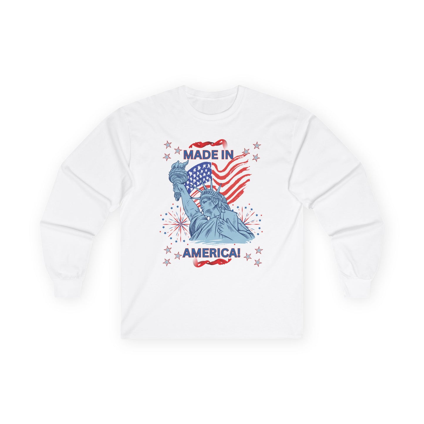 Made in America Statue Of Liberty" Unisex Long Sleeve Tee
