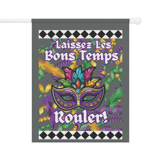 Mardi Gras Garden Flag – "Laissez Les Bons Temps Rouler" Decorative House Banner -Gray