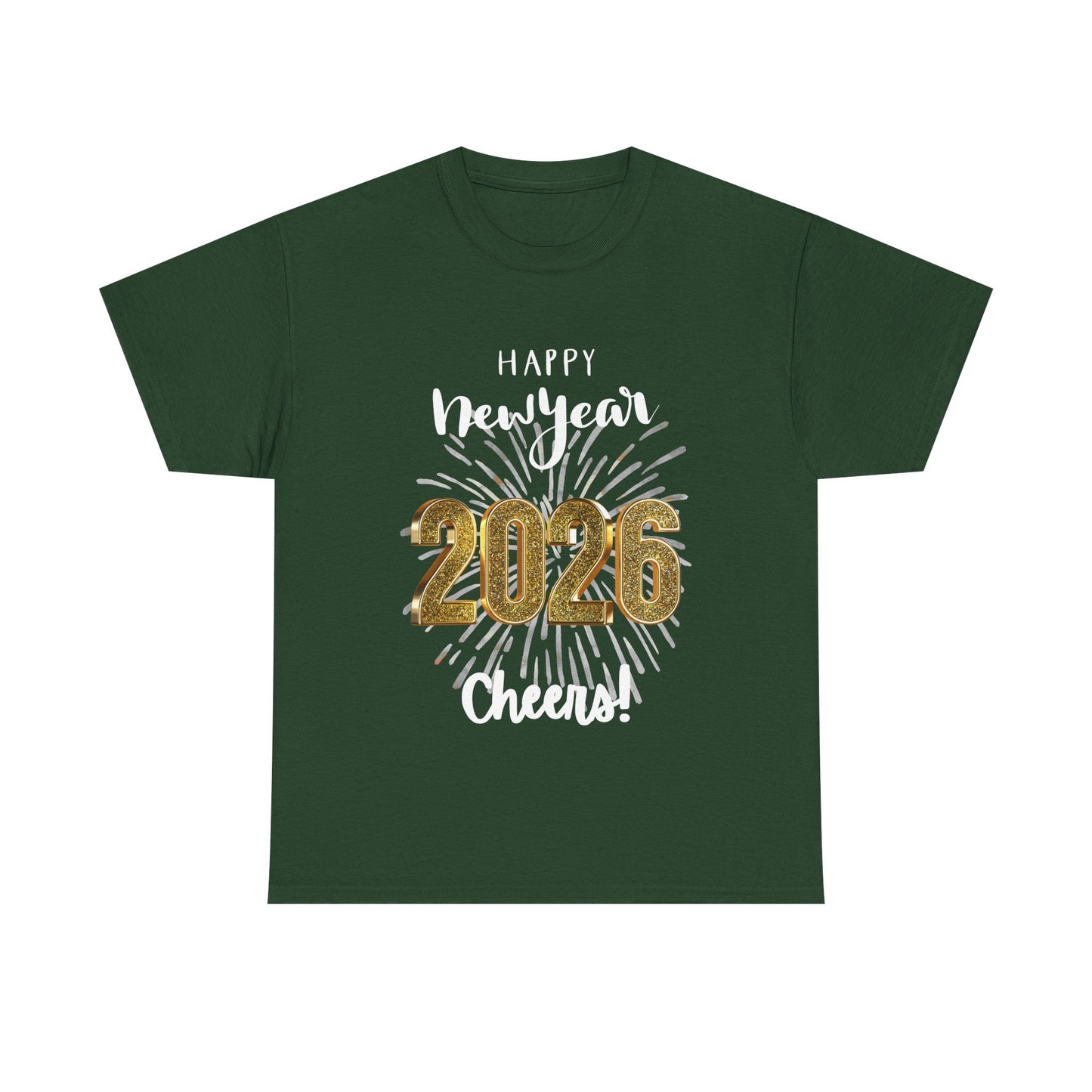 "Happy New Year -Cheers!" 2026 Unisex CottonT-Shirt — Bright Fireworks And Good Sentiment Help Usher In the New Year!
