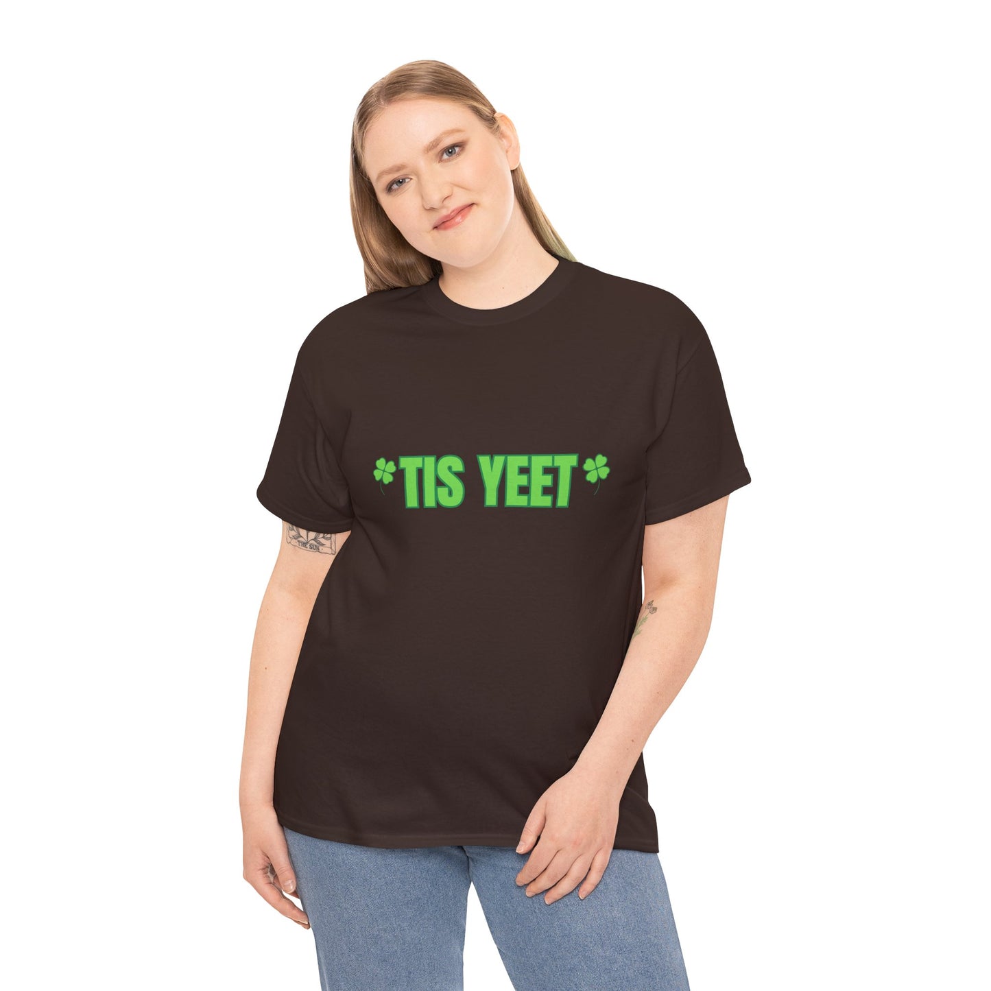 "Tis Yeet" St. Patrick's Day Unisex Tee — Trendy 'Gen Z Slang '  T-Shirt With A Little "Irish" Flavor!