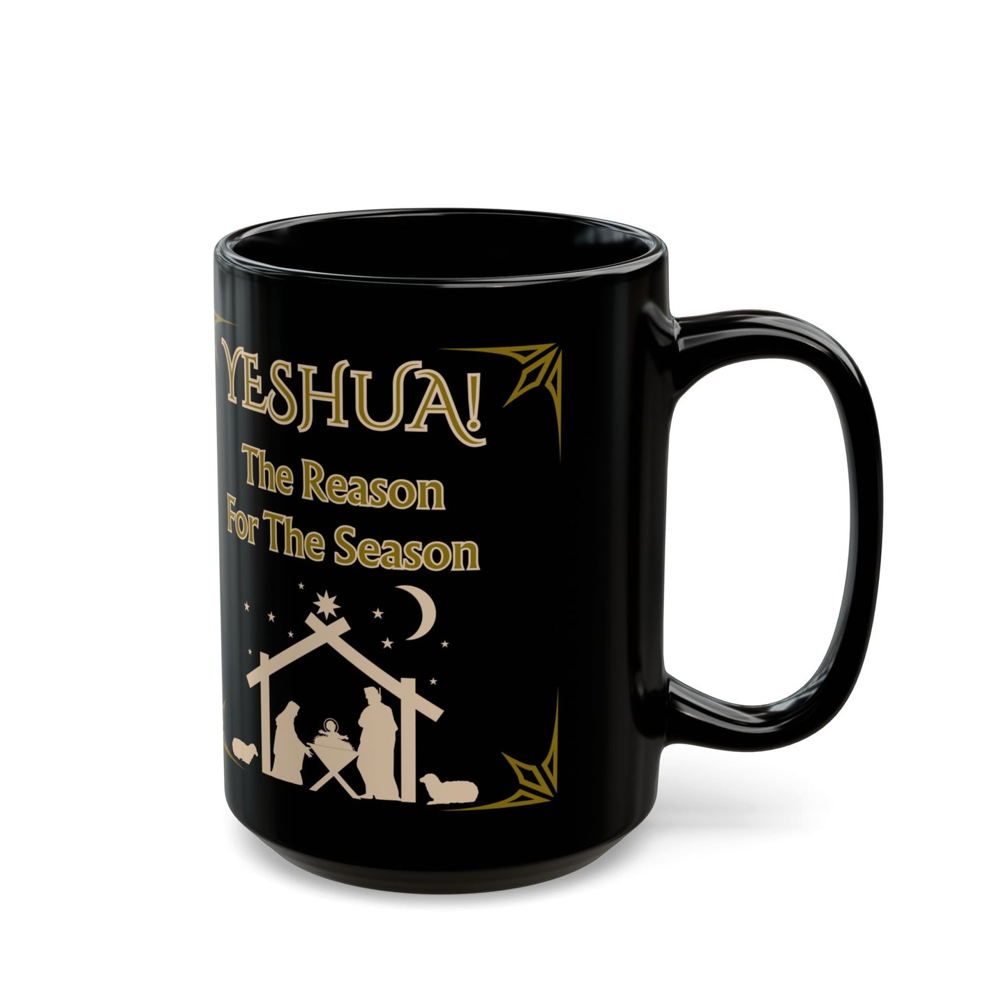 "Yeshua! Reason For The Season" Nativity  Scene, Black 15oz Ceramic Mug Christmas Coffee Cup, Gold and Beige Des