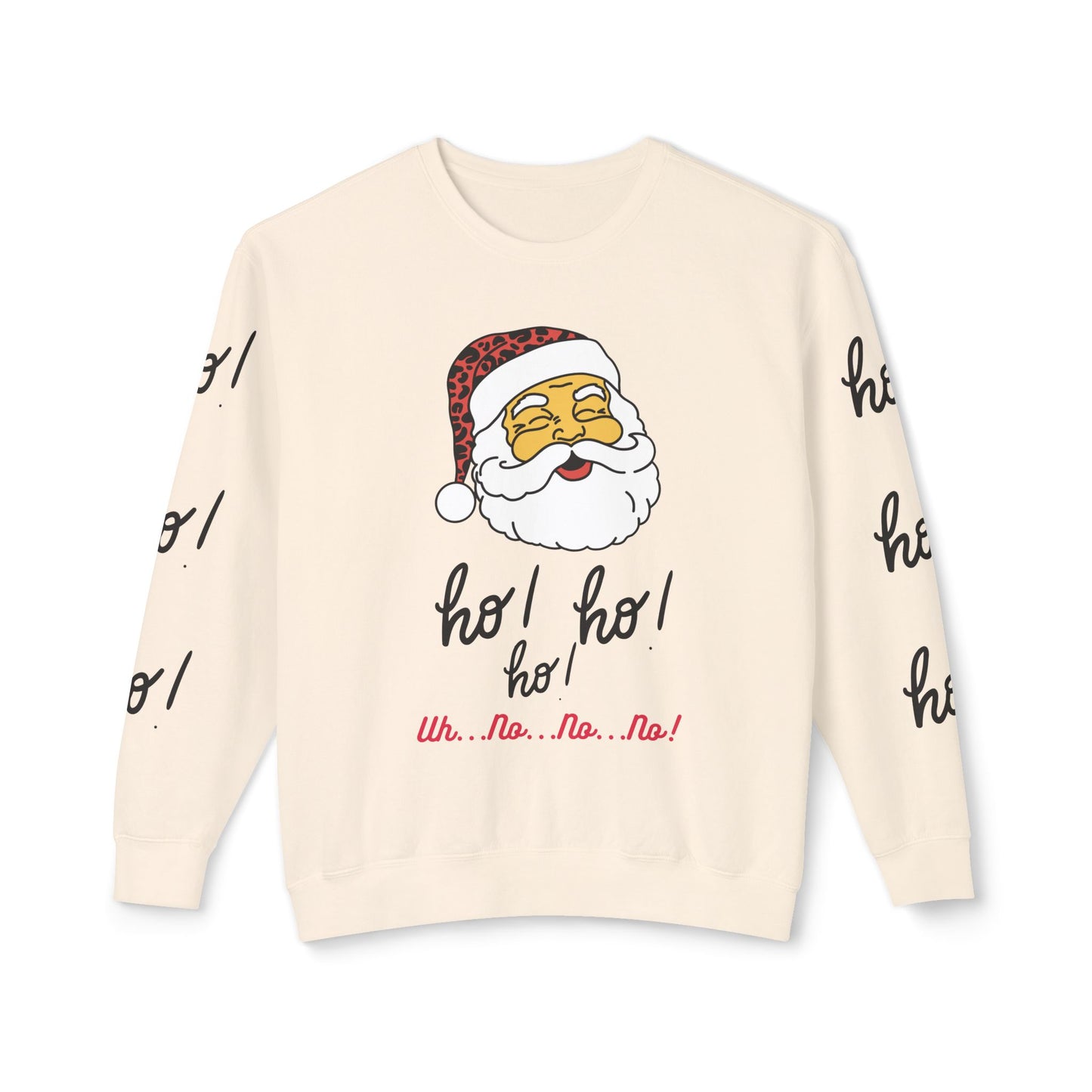 "Ho! HO! HO!-Fully Loaded" Unisex Lightweight Crewneck Sweatshirt