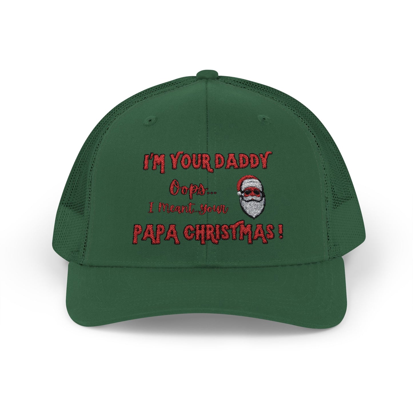 "I’m Your Daddy…Oops I Meant...PAPA CHRISTMAS!"  Embroidered, Holiday, Snap Back Trucker Cap -Brown Santa Design