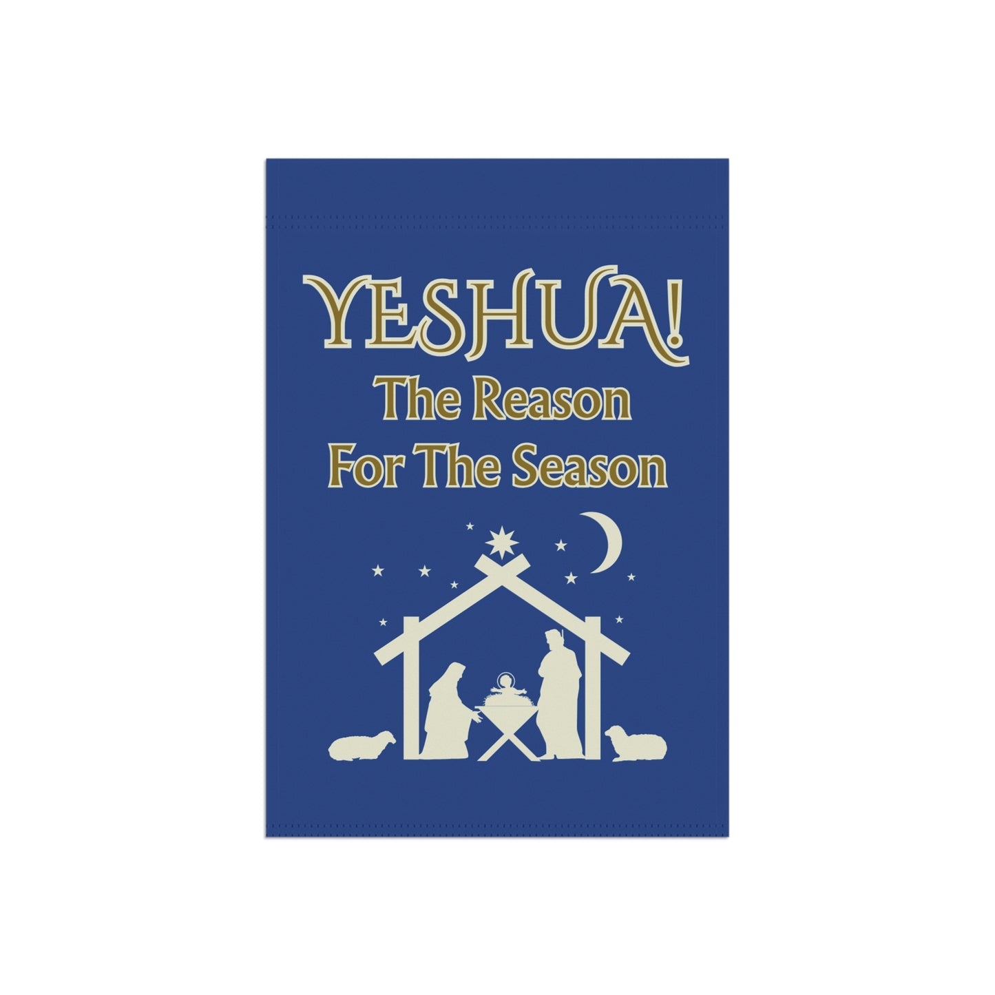 "Yeshua! The Reason for the Season"  Blue Nativity Garden Flag - Banner