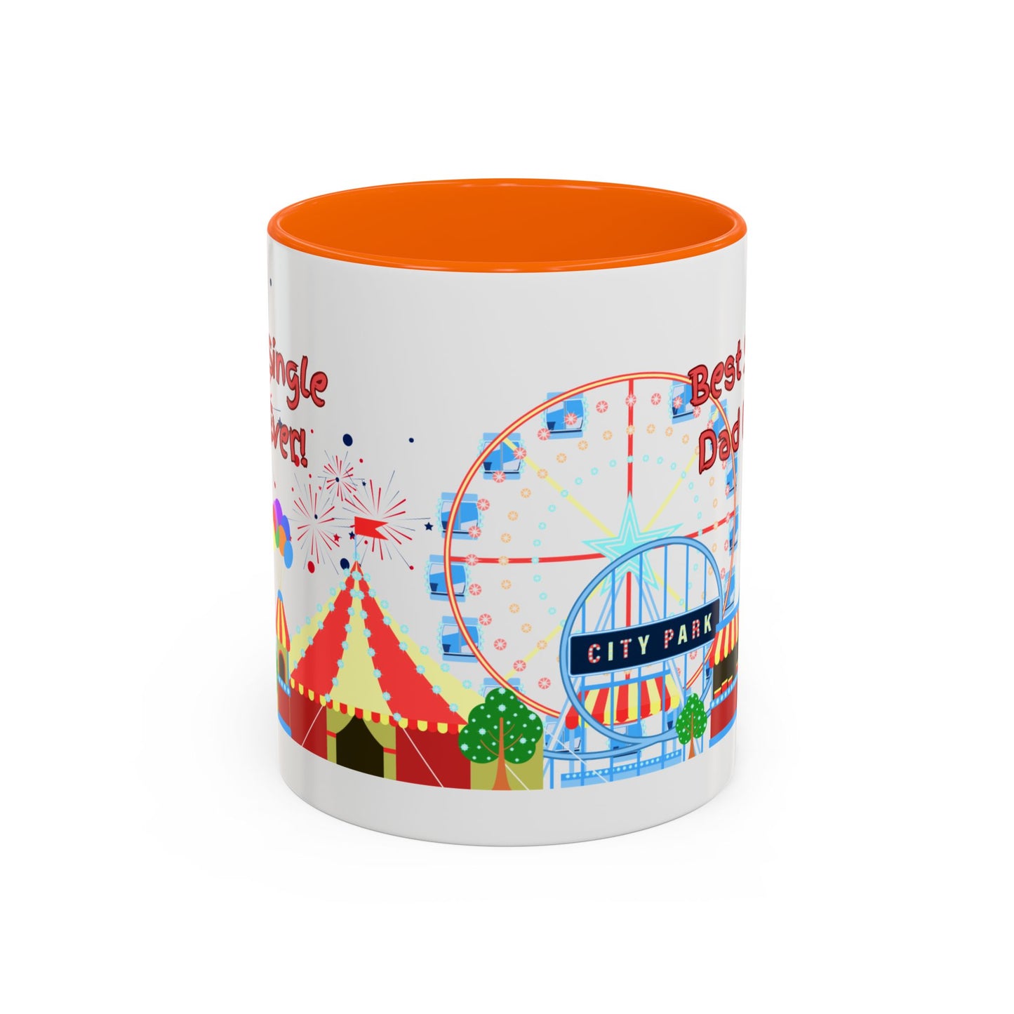 "Best Single Dad Ever" White Ceramic Coffee Mug With Colorful Accents — Amusement Park Family Design in 11oz and 15oz sizes