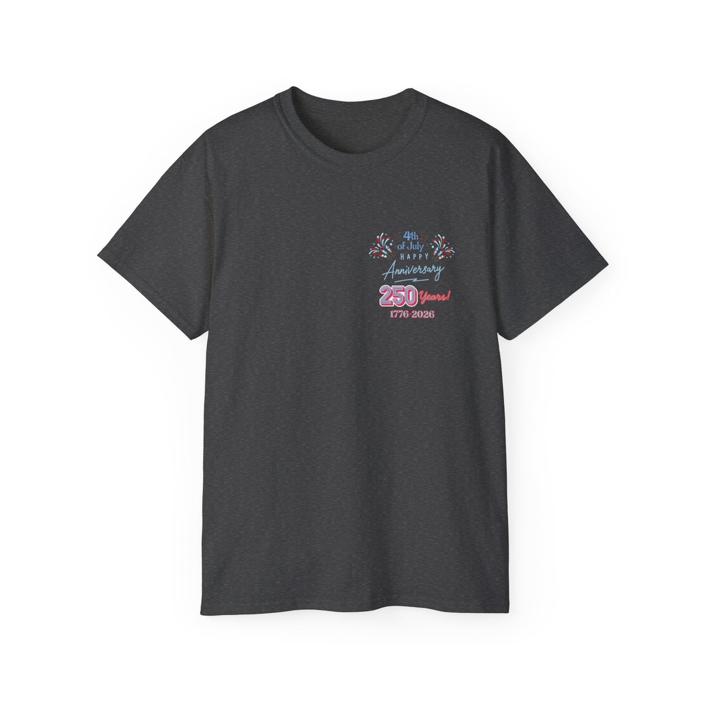 Statue of Liberty Patriotic T-Shirt — "Made In America -Happy Anniversary 1776-2026"  Front & Back Design