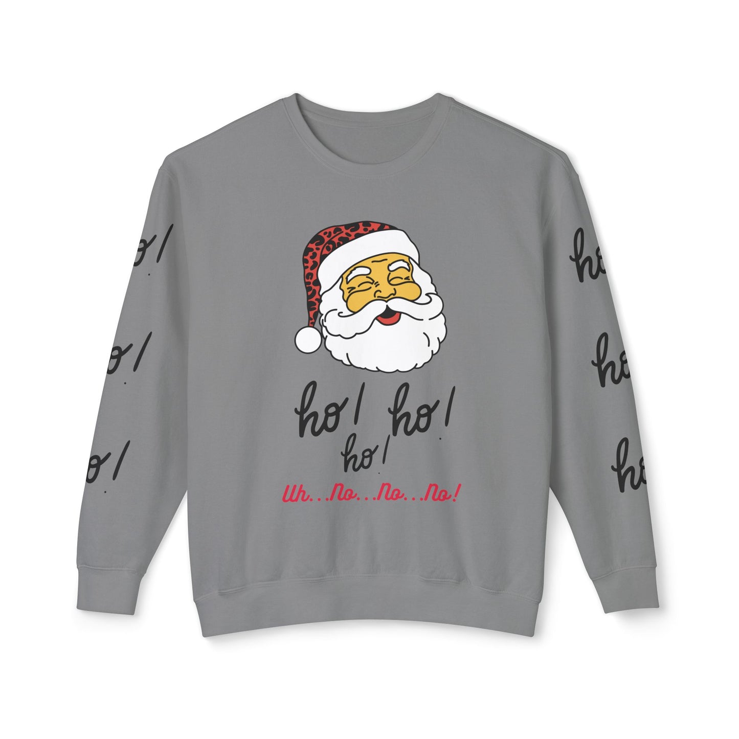 "Ho! HO! HO!-Fully Loaded" Unisex Lightweight Crewneck Sweatshirt