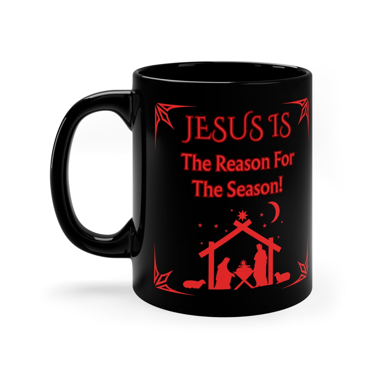 "Jesus Is The Reason For The Season!"  11oz  Black  Ceramic Coffee Mug — Red Design