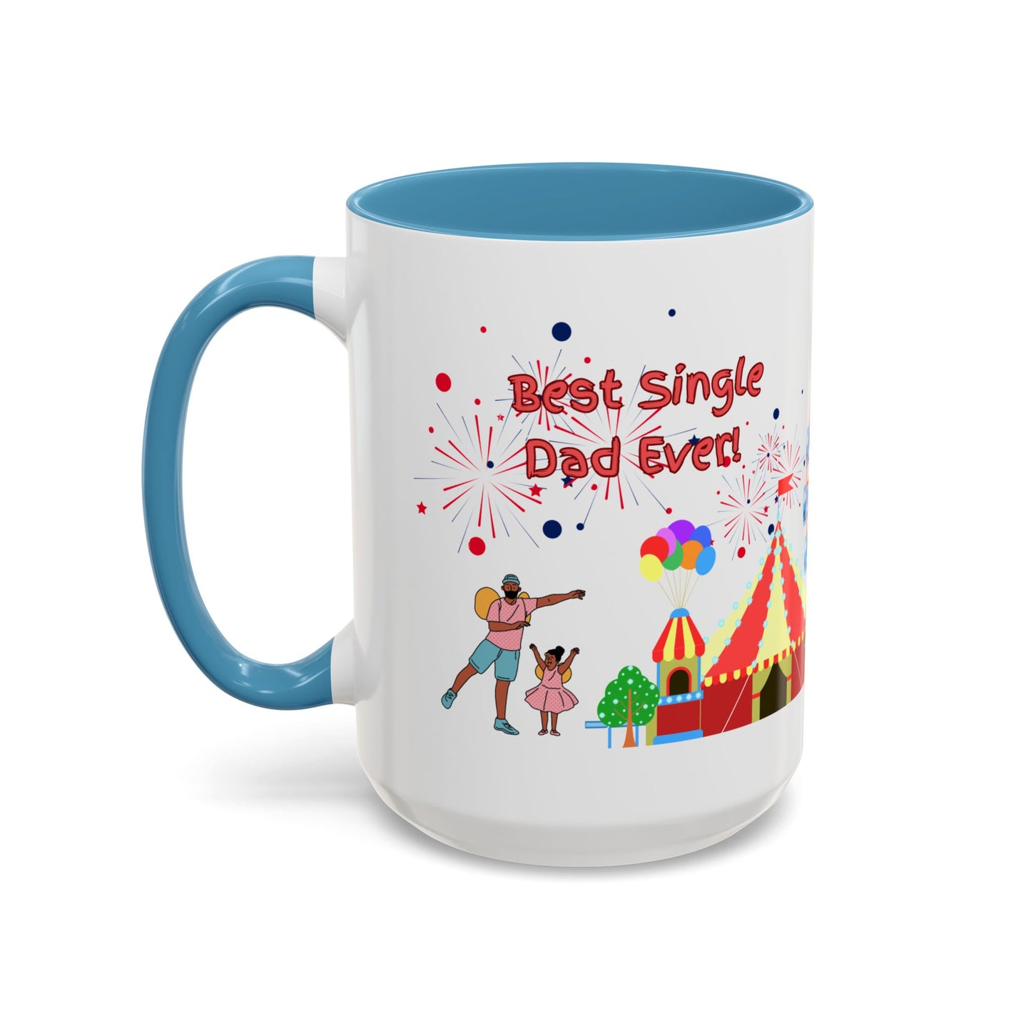 "Best Single Dad Ever" White Ceramic Coffee Mug With Colorful Accents — Amusement Park Family Design in 11oz and 15oz sizes