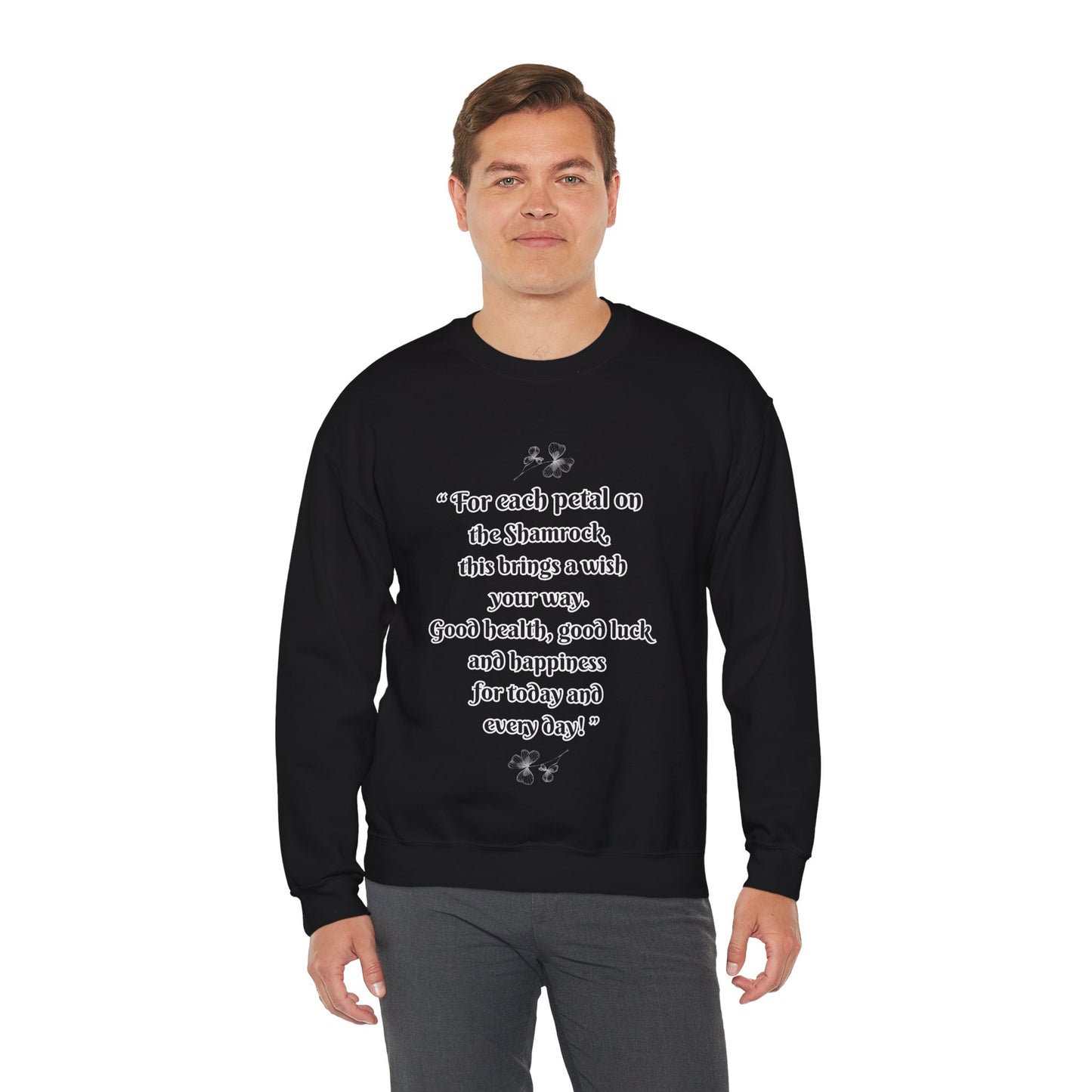 "St. Patrick's Day-Shamrock Blessing" Unisex Crewneck Pullover Sweatshirt With Front & Back Designs. Vintage Bearded Irish Gentleman & Classic Irish Blessing