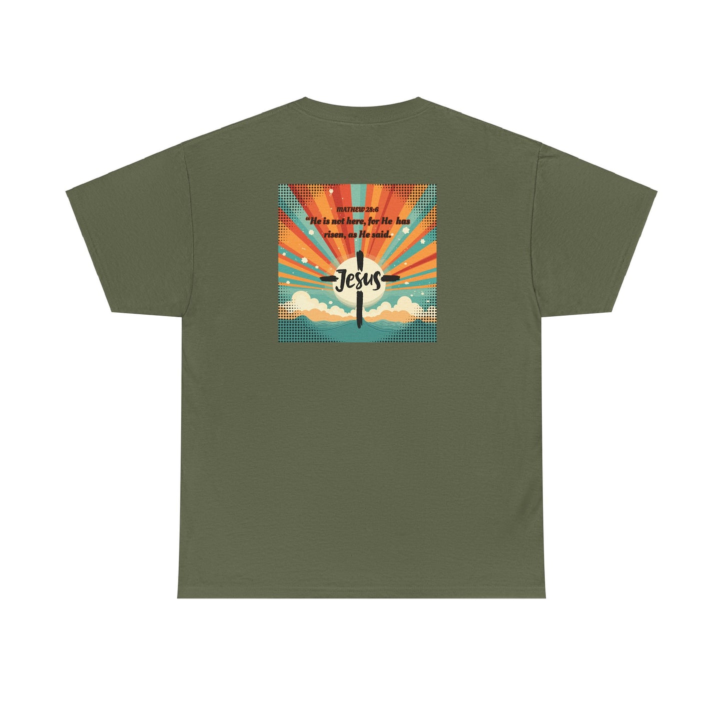 "He is Risen"  Front and Back Design, Unisex Heavy Cotton Tee