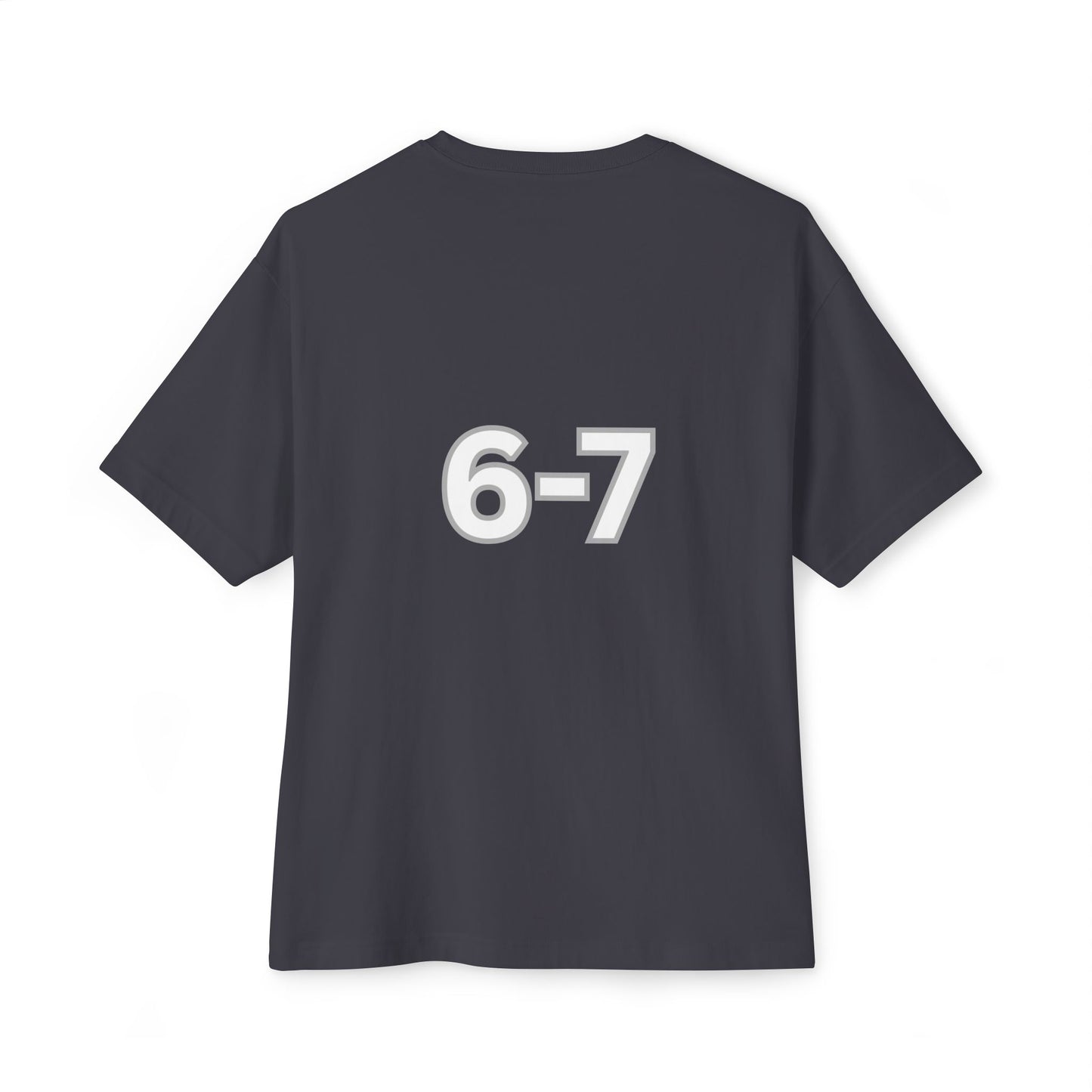 "6-7" Unisex Oversized Boxy Tee With Front And Back Graphics. Let Your Shirt Do The Talking!