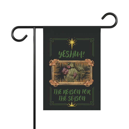 "Yeshua! The Reason for the Season" Garden Flag – Nativity Themed  "Baby In A Wooden Manger" Garden Flag In Black