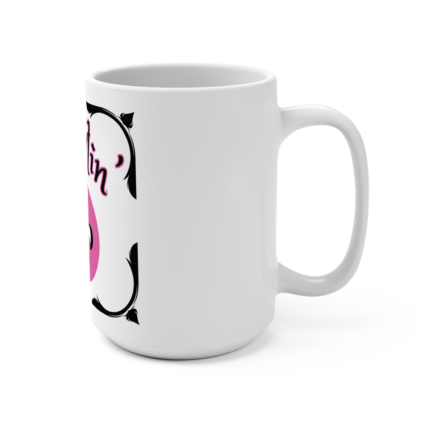 "Dawlin" A Southern Louisiana "Term of Endearment",White Ceramic Coffee Mug 15oz - Perfect  for a nice , big cup of Cafe Au Lait!