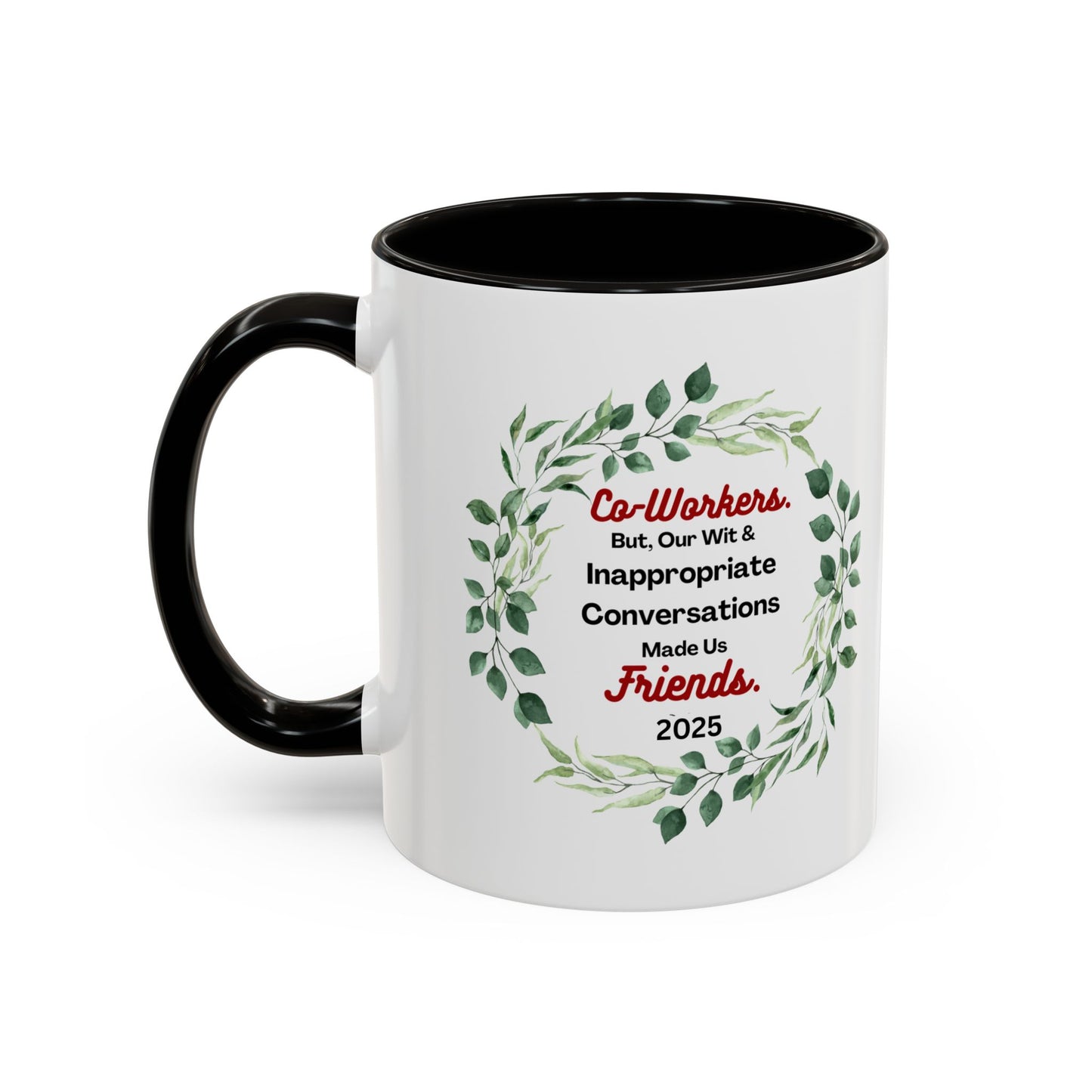 "Coworkers And Friends 2025", White Ceramic Mug with Colorful Accents,  A Great Office Gift To Commemorate 2025
