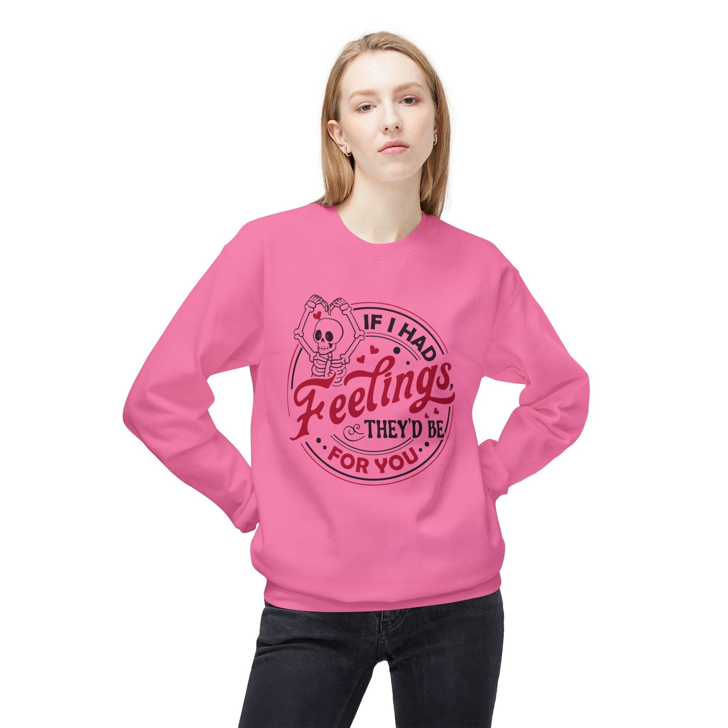 "If I Had Feelings They'd Be for You" Unisex Midweight Softstyle Fleece Crewneck Sweatshirt