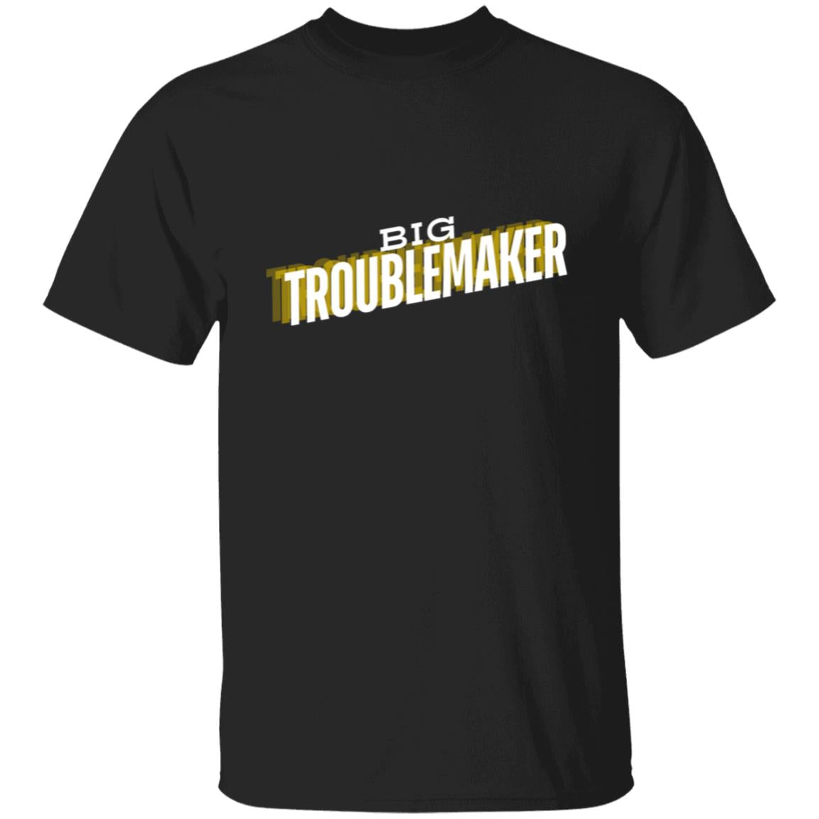 "Big Troublemaker" Men's T-Shirt