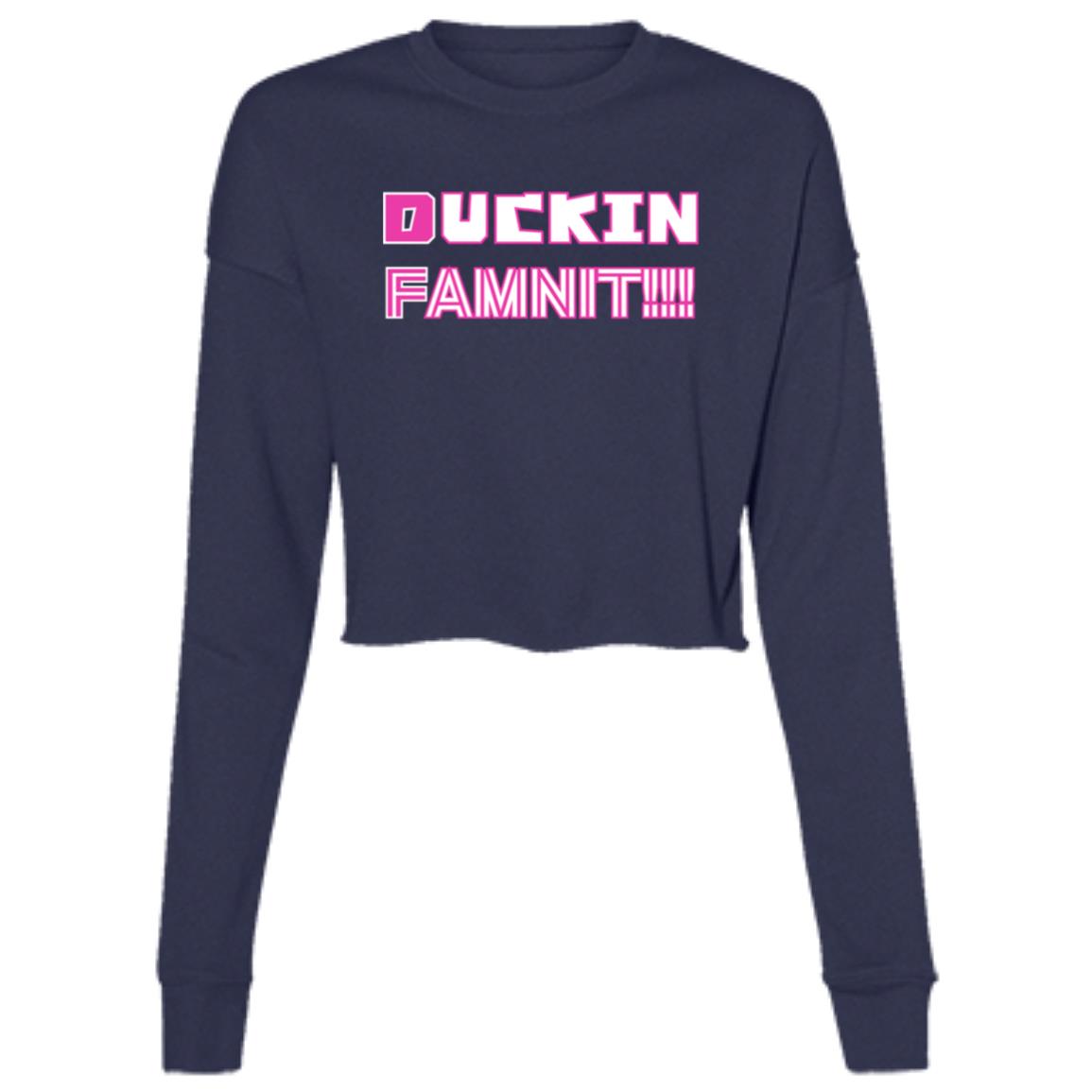 "DUCKIN FAMNIT",  Ladies' Cropped Fleece Top