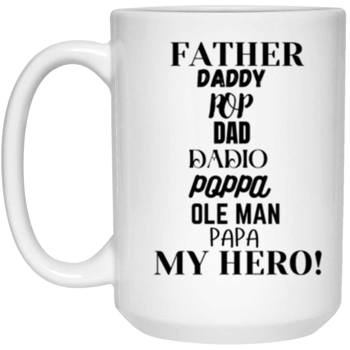 "Father" 15 oz  White Ceramic Mug