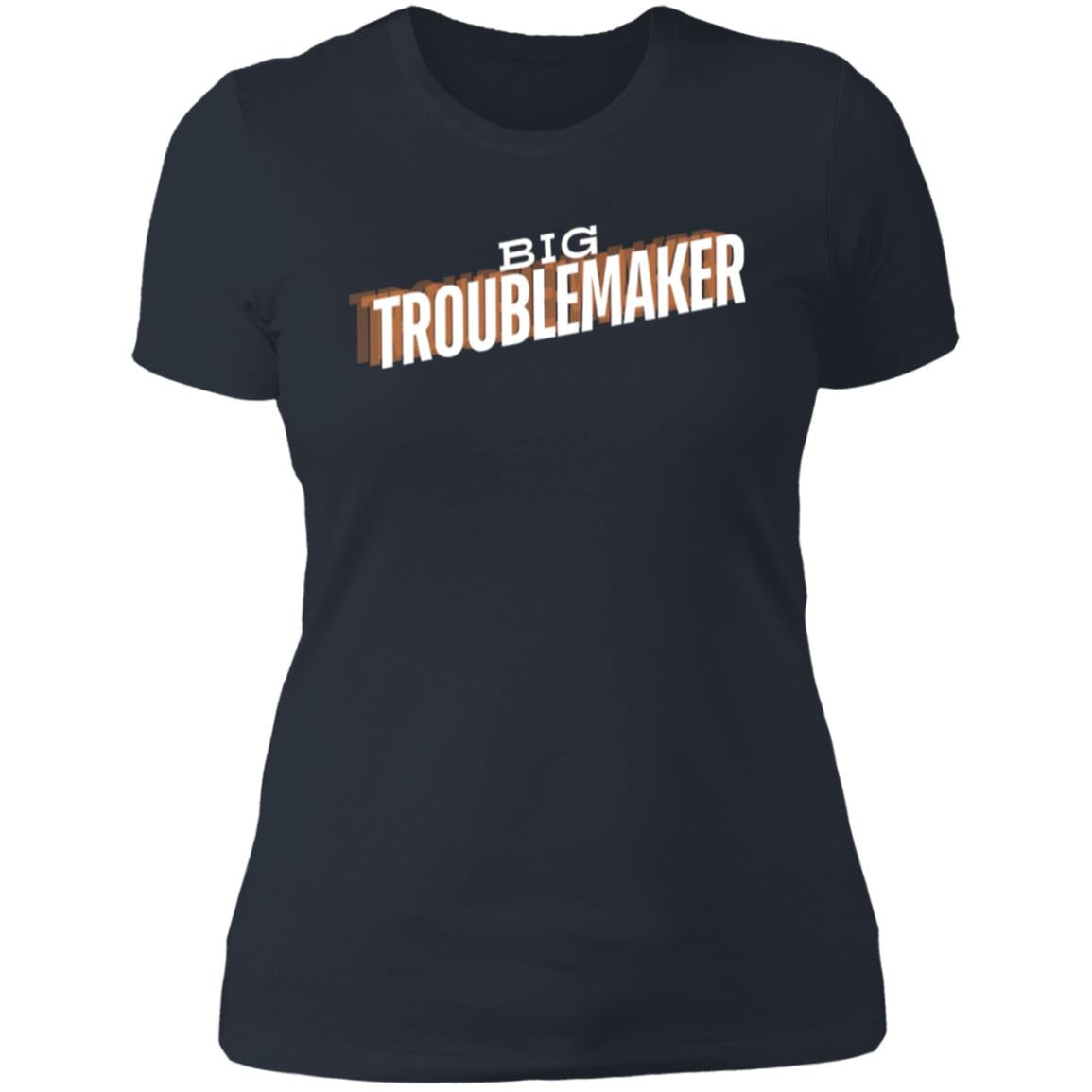 "Big Troublemaker" Ladies, Boyfriend Style T-Shirt