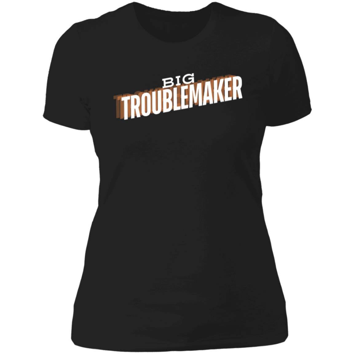 "Big Troublemaker" Ladies, Boyfriend Style T-Shirt