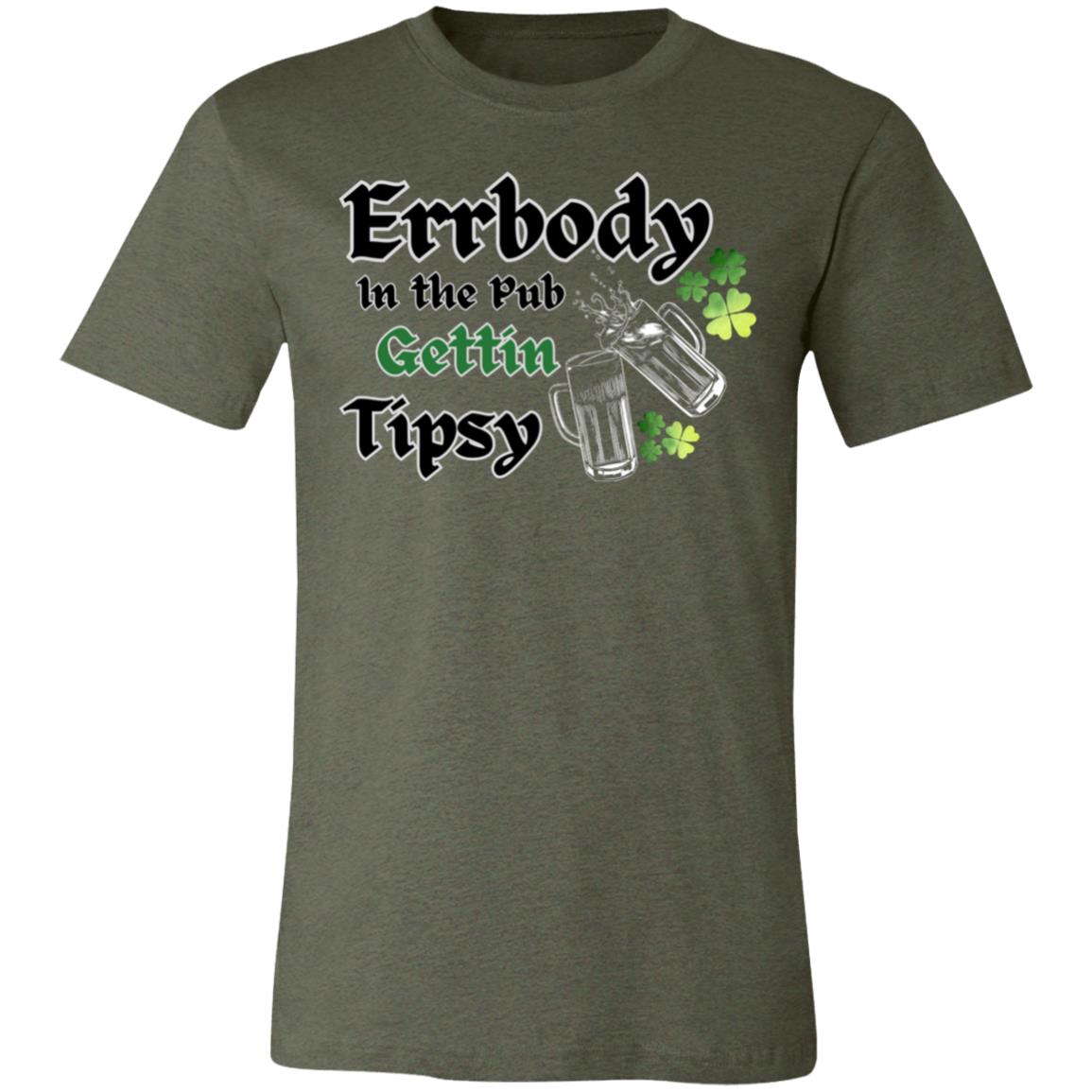 "Errbody In the Pub " Unisex Jersey T-Shirt