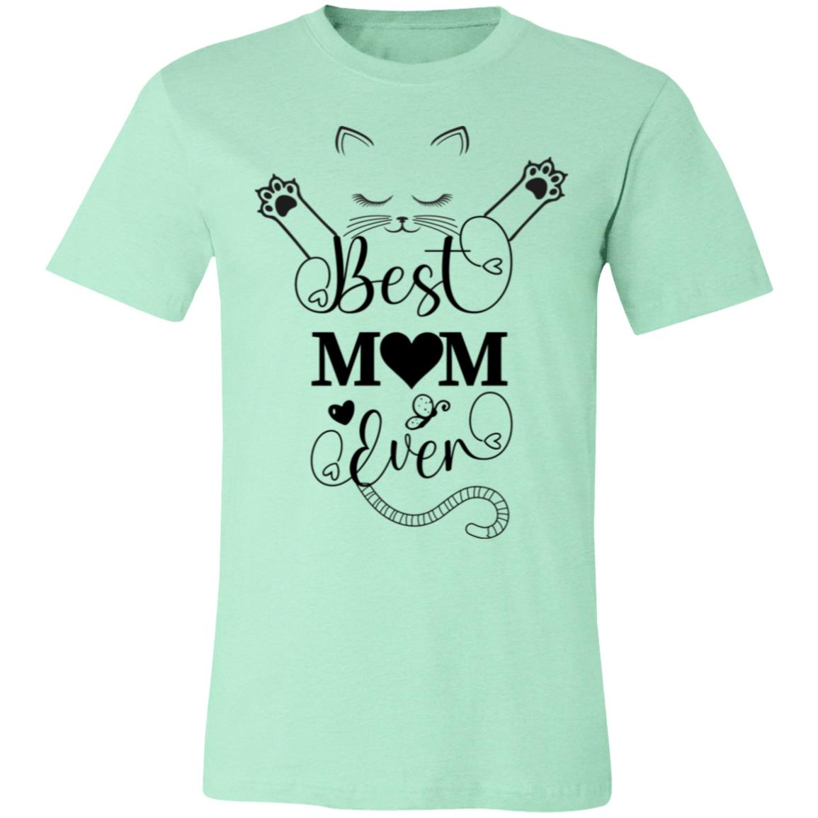 "Best Mom Ever"-Cat Mom T-shirt