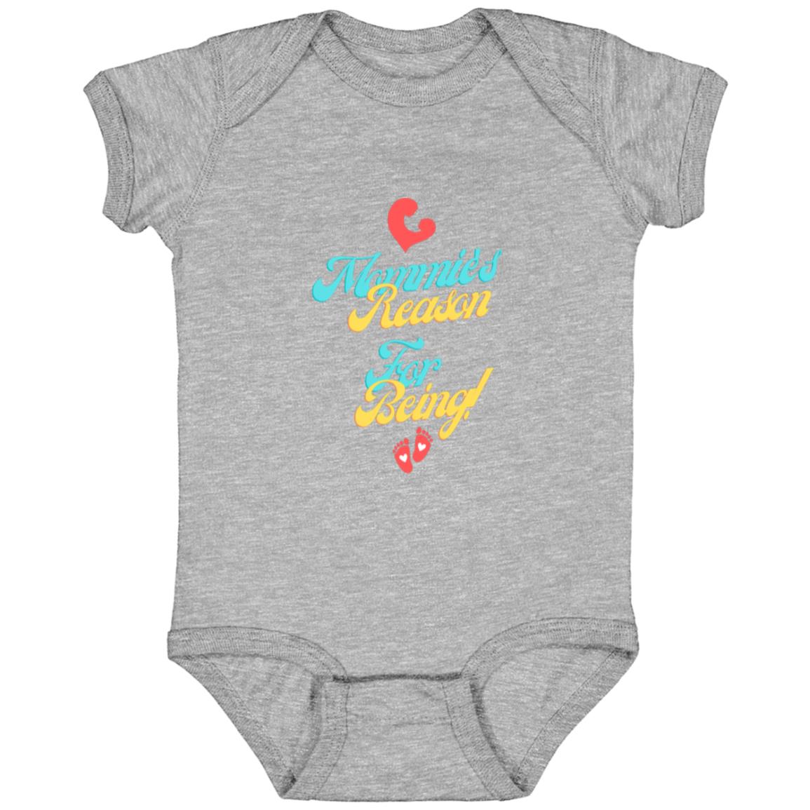 "Mommie's Reason For Being" Infant Bodysuit