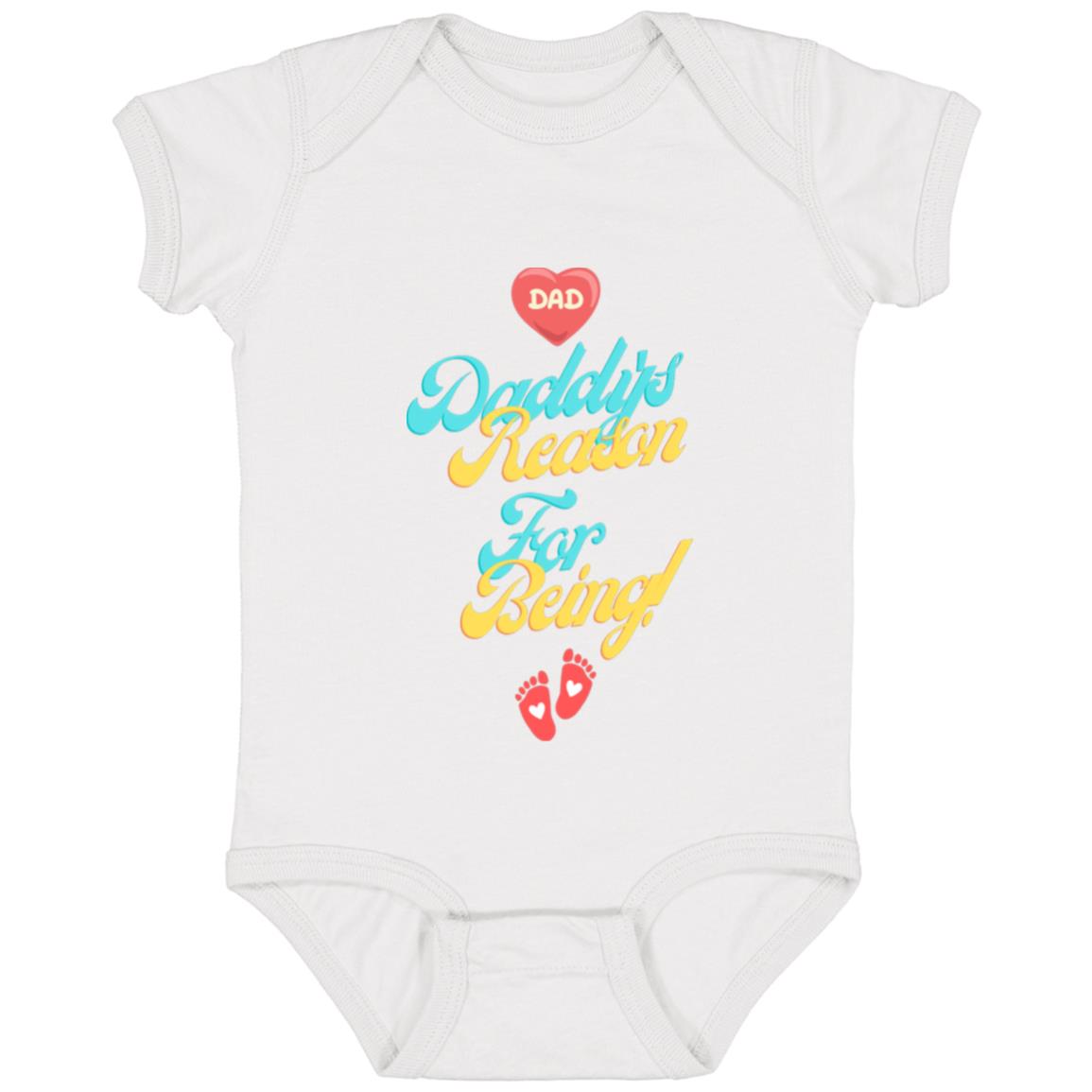 "Daddy's Reason For Being" Infant Jersey Bodysuit
