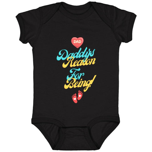 "Daddy's Reason For Being" Infant Jersey Bodysuit