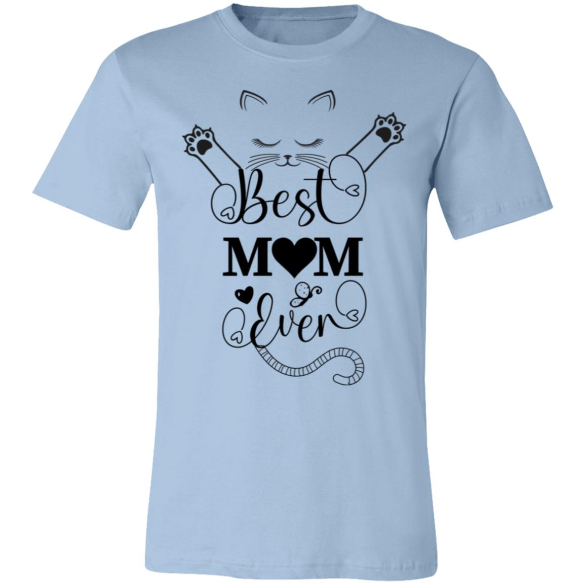 "Best Mom Ever"-Cat Mom T-shirt