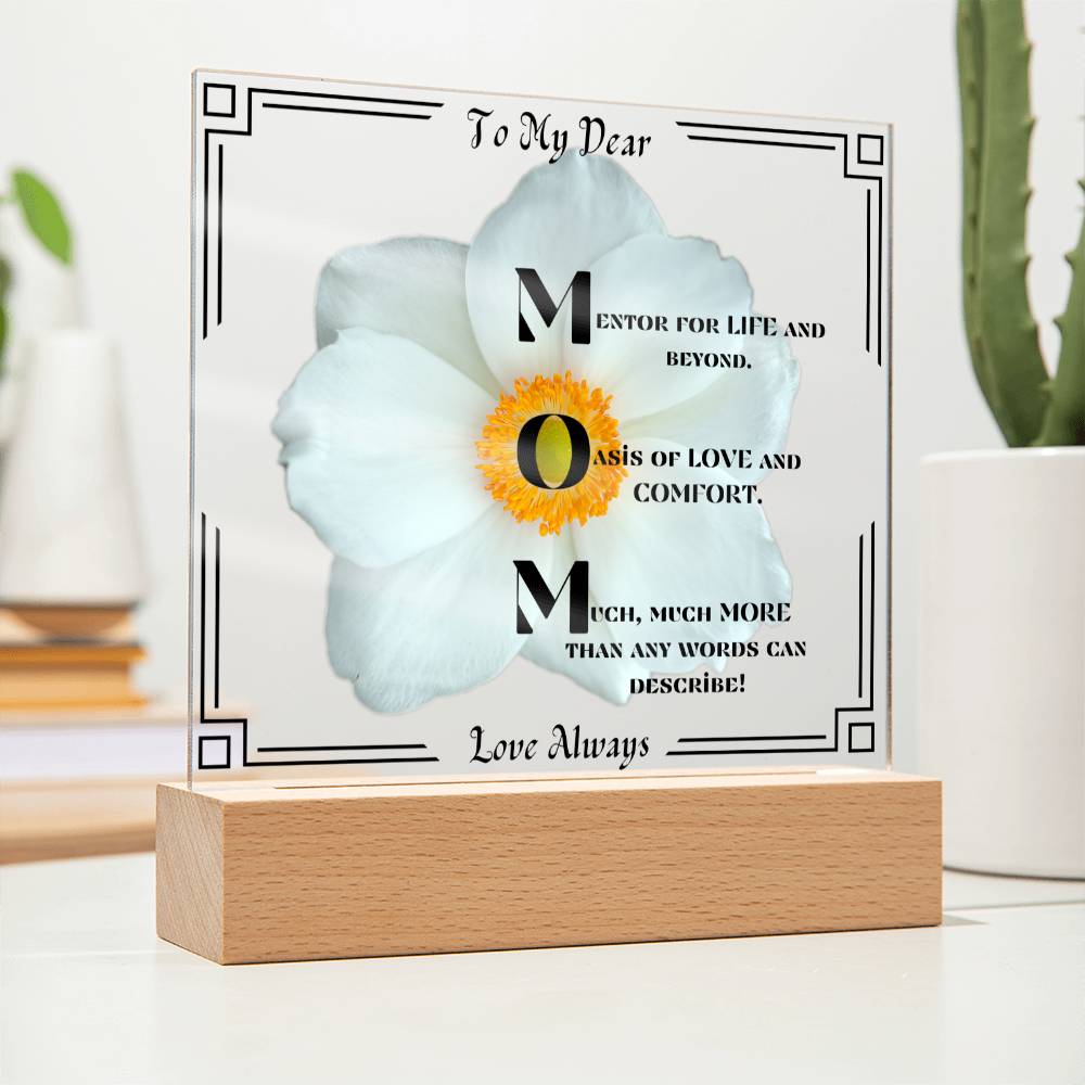 To My Dear MOM-Love Always-White Flower with Black Border Design.  "She melted when she saw this!"