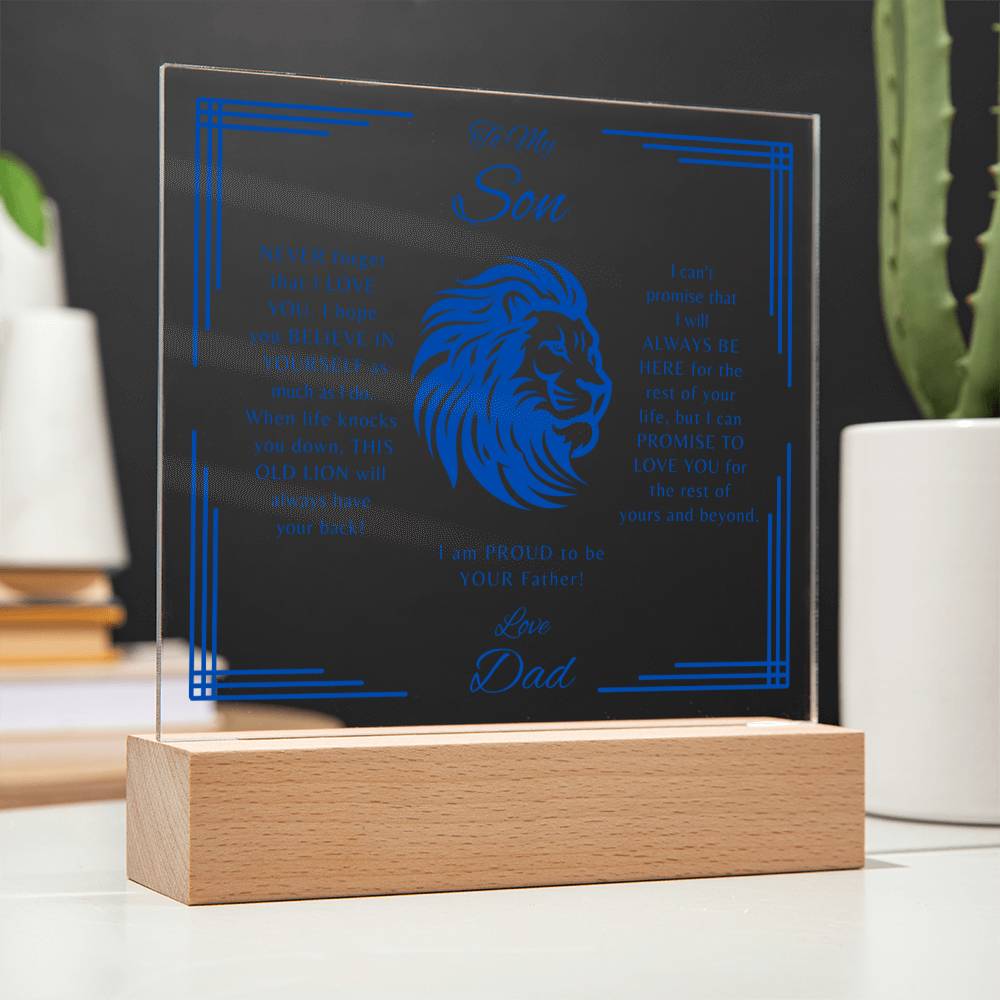 Make your Son feel proud and strong with this "To My Son, Love Dad" Custom Square Acrylic plaque!