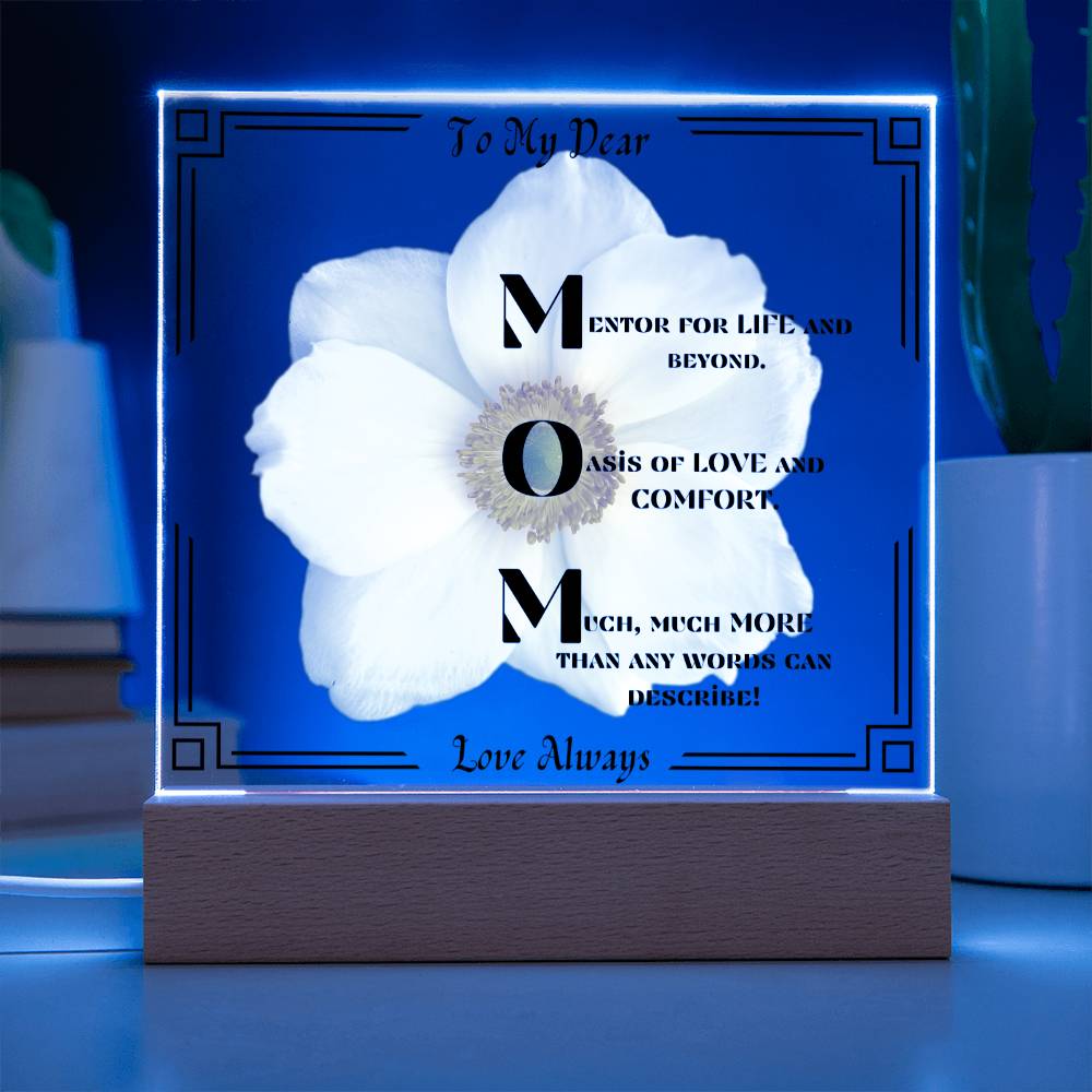 To My Dear MOM-Love Always-White Flower with Black Border Design.  "She melted when she saw this!"