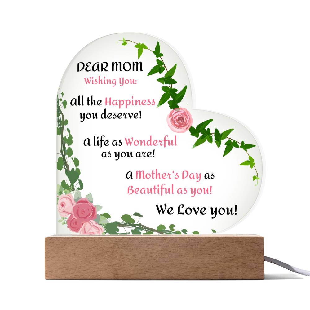 "She started to tear up as soon as she saw this!"  Dear Mom, Wishing You-We Love You,  Heart Shaped Acrylic Plaque.