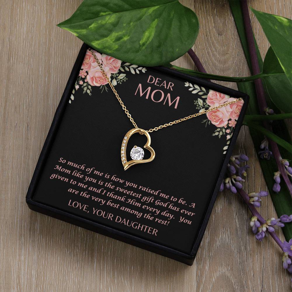 "Her eyes filled with tears as she read this- Dear Mom- Love Your Daughter"  Forever Love Necklace
