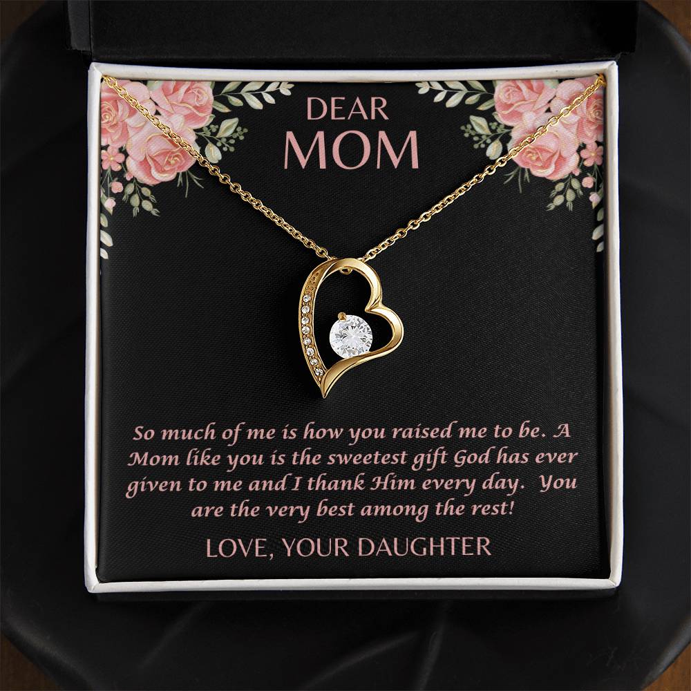 "Her eyes filled with tears as she read this- Dear Mom- Love Your Daughter"  Forever Love Necklace