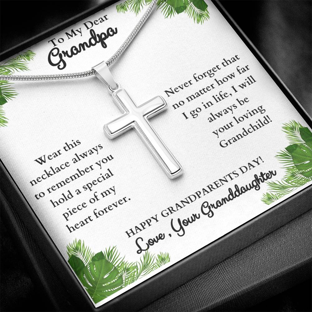 To My Dear Grandpa,  Love your Granddaughter, Stainless Steel Cross